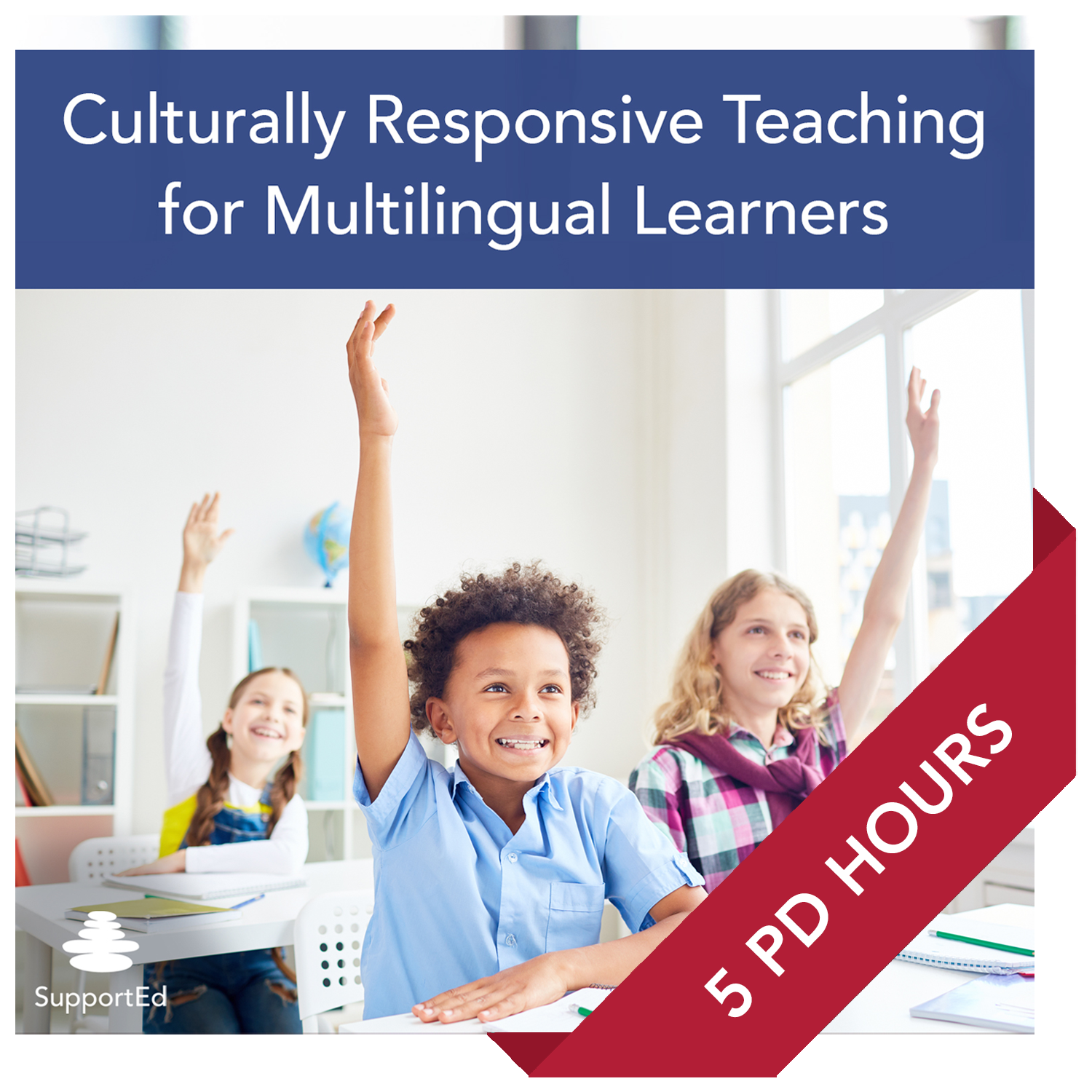 course icon image for Culturally Responsive Teaching for Multilingual Learners